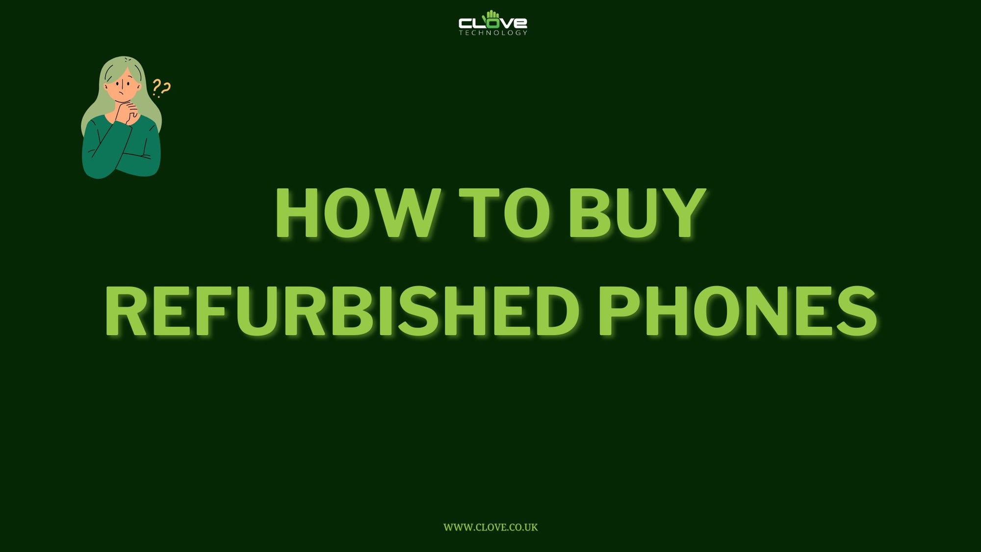 How to Buy Refurbished Phones
