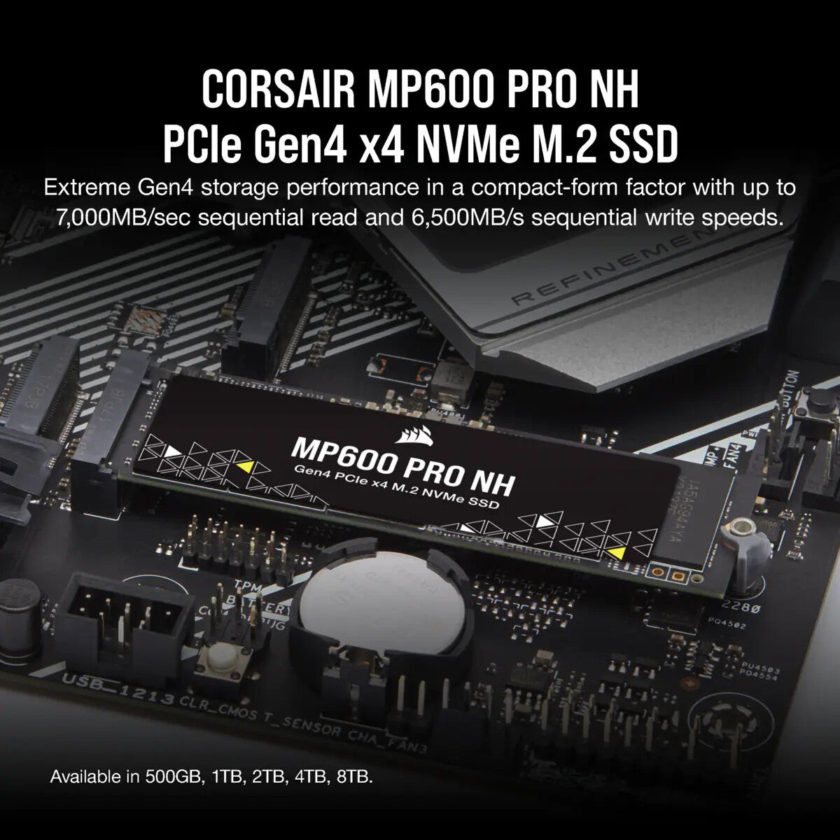 Corsair MP600 PRO NH - PCI Express 4.0 3D TLC NAND NVMe M.2 SSD - 4 TB